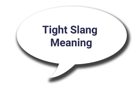 thights|tight slang.